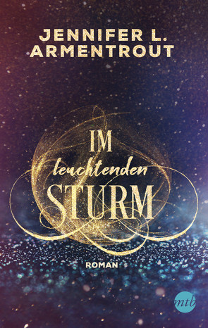 Im leuchtenden Sturm von Armentrout,  Jennifer L., Röhl,  Barbara