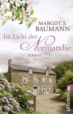 Im Licht der Normandie von Baumann,  Margot S.