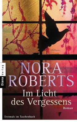 Im Licht des Vergessens von Burkhardt,  Christiane, Roberts,  Nora