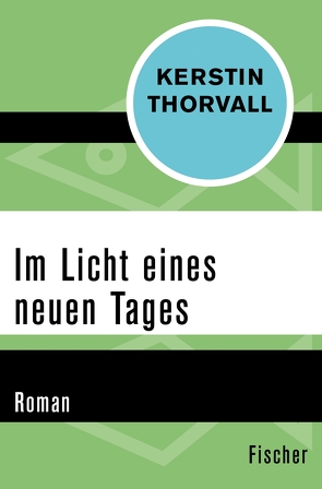 Im Licht eines neuen Tages von Kapoun,  Senta, Thorvall,  Kerstin