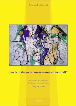 „im lichtstrom versunken nun sonnenhaft“ von Galindo Burke,  José Luis, Herchet,  Jörg, Kim,  Dong-Hak, Milbradt,  Jörg, Siegele,  Ulrich, Sramek,  Christoph, Weißgerber,  Lydia