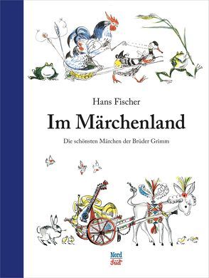 Im Märchenland von Fischer,  Hans, Grimm Brüder