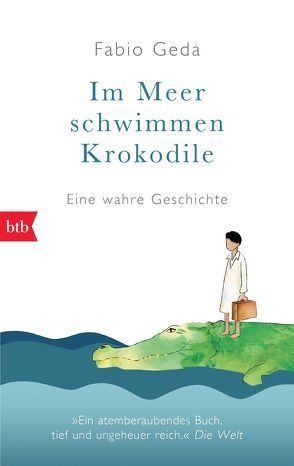 Im Meer schwimmen Krokodile – von Burkhardt,  Christiane, Geda,  Fabio