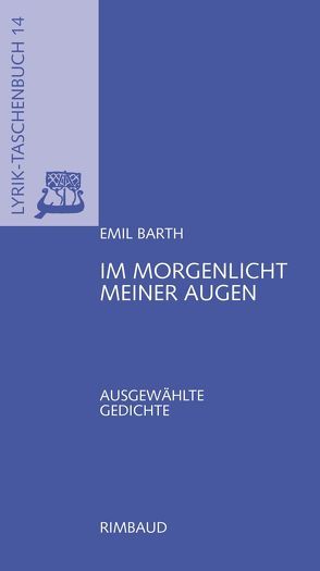 Im Morgenlicht meiner Augen von Albers,  Bernhard, Barth,  Emil