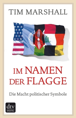 Im Namen der Flagge von Brandau,  Birgit, Marshall,  Tim