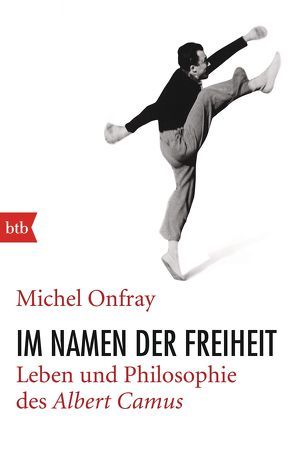 Im Namen der Freiheit von Onfray,  Michel, Singh,  Stephanie