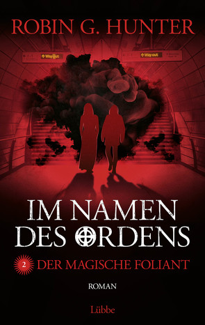 Im Namen des Ordens 2 von Hunter,  Robin G.