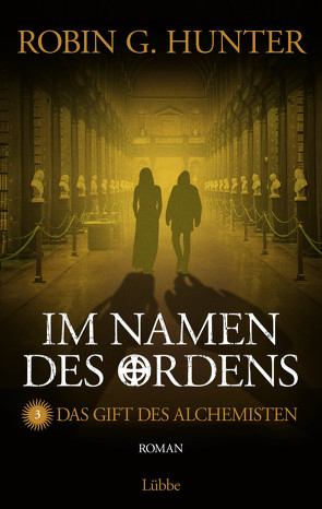 Im Namen des Ordens 3 von Hunter,  Robin G.