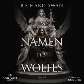 Im Namen des Wolfes (Die Chroniken von Sova 1) von Godec,  Sabina, Swan,  Richard, Weinert,  Simon