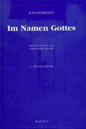 Im Namen Gottes 2 von Dinkel,  Christoph