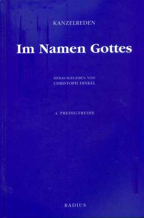 Im Namen Gottes 4 von Dinkel,  Christoph