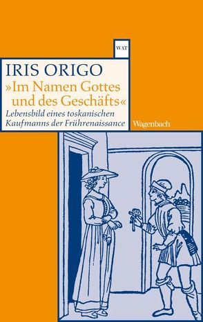 „Im Namen Gottes und des Geschäfts.“ von Origo,  Iris, Trott,  Uta-Elisabeth