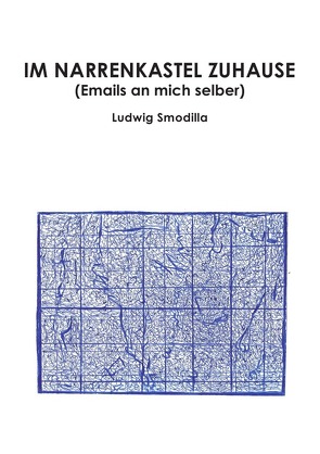 IM NARRENKASTEL ZUHAUSE von Smodilla,  Ludwig
