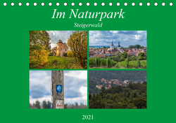 Im Naturpark Steigerwald (Tischkalender 2021 DIN A5 quer) von Will,  Hans