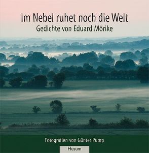 Im Nebel ruhet noch die Welt von Pump,  Günter