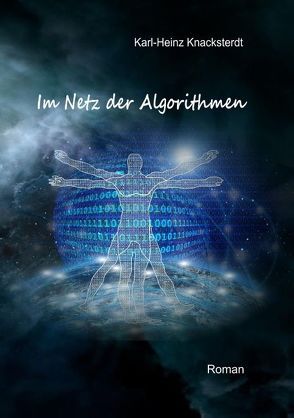 Im Netz der Algorithmen von Knacksterdt,  Karl-Heinz