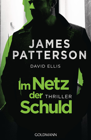 Im Netz der Schuld von Beyer,  Peter, Ellis,  David, Patterson,  James