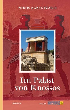 Im Palast von Knossos von Kazantzakis,  Nikos