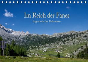 Im Reich der Fanes – Sagenwelt der Dolomiten (Tischkalender 2019 DIN A5 quer) von Pfleger,  Hans