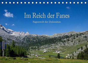 Im Reich der Fanes – Sagenwelt der Dolomiten (Tischkalender 2023 DIN A5 quer) von Pfleger,  Hans