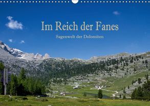Im Reich der Fanes – Sagenwelt der Dolomiten (Wandkalender 2019 DIN A3 quer) von Pfleger,  Hans