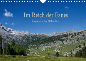 Im Reich der Fanes – Sagenwelt der Dolomiten (Wandkalender 2019 DIN A4 quer) von Pfleger,  Hans