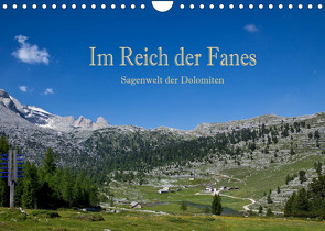 Im Reich der Fanes – Sagenwelt der Dolomiten (Wandkalender 2023 DIN A4 quer) von Pfleger,  Hans