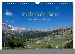 Im Reich der Fanes – Sagenwelt der Dolomiten (Wandkalender 2024 DIN A4 quer), CALVENDO Monatskalender von Pfleger,  Hans