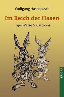 Im Reich der Hasen von Hasenpusch,  Wolfgang