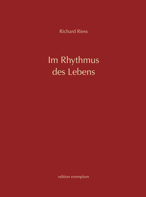 Im Rhythmus des Lebens von Riess,  Richard, Springer,  Reinhard