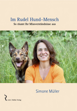 Im Rudel Hund-Mensch von Müller,  Simone, Rellin,  Martina