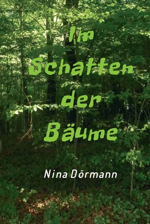 Im Schatten der Bäume von Dörmann,  Nina