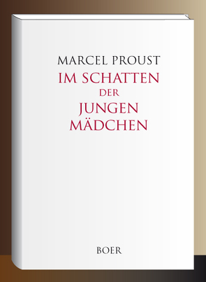 Im Schatten der jungen Mädchen von Benjamin,  Walter, Hessel,  Franz, Proust,  Marcel