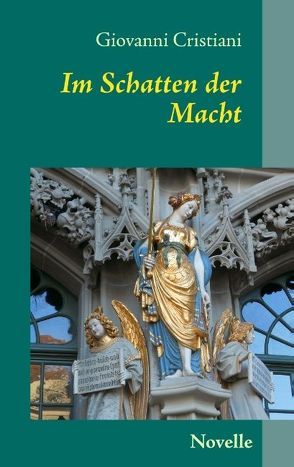 Im Schatten der Macht von Cristiani,  Giovanni