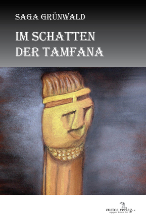 Im Schatten der Tamfana von Grünwald,  Saga