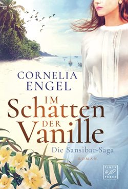 Im Schatten der Vanille von Engel,  Cornelia