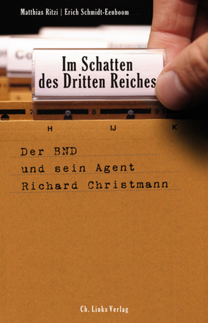 Im Schatten des Dritten Reiches von Ritzi,  Matthias, Schmidt-Eenboom,  Erich