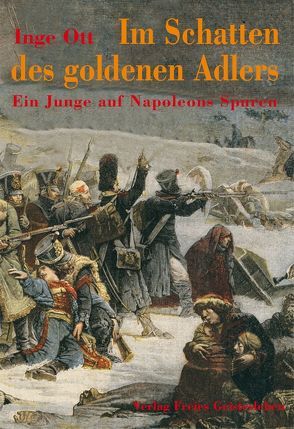 Im Schatten des goldenen Adlers von Ott,  Inge