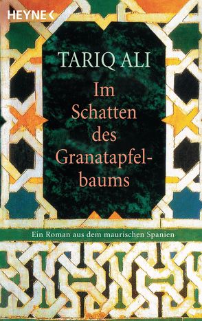 Im Schatten des Granatapfelbaums von Ali,  Tariq