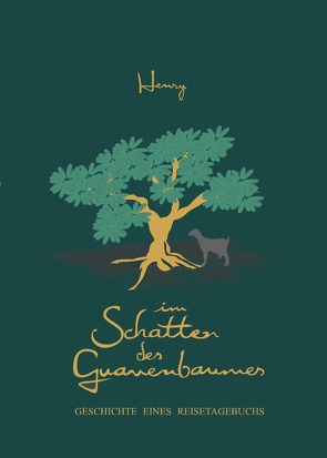 Im Schatten des Guavenbaumes von Schneider,  Henry, Schneider,  M.