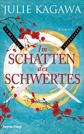 Im Schatten des Schwertes von Brammertz,  Beate, Kagawa,  Julie