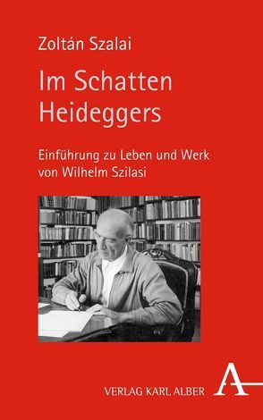 Im Schatten Heideggers von Szalai,  Zoltán