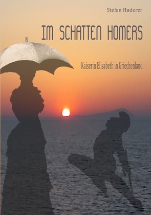 Im Schatten Homers. von Haderer,  Stefan