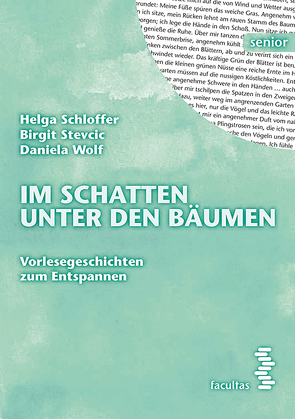 Im Schatten unter den Bäumen (Zusatzmaterial) von Schloffer,  Helga, Stevcic,  Birgit, Wolf,  Daniela