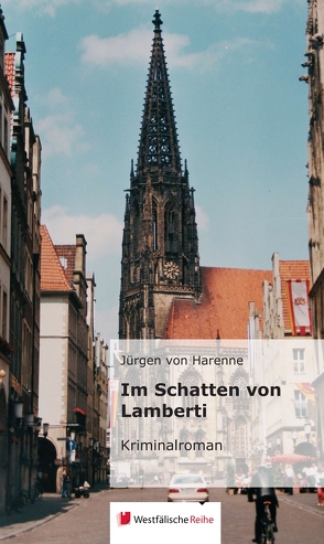 Im Schatten von Lamberti von von Harenne,  Jürgen