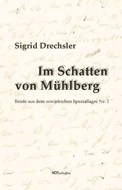 Im Schatten von Mühlberg von Drechsler,  Sigrid