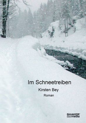 Im Schneetreiben von Bey,  Kirsten