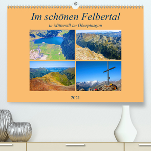 Im schönen Felbertal (Premium, hochwertiger DIN A2 Wandkalender 2021, Kunstdruck in Hochglanz) von Kramer,  Christa