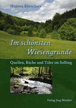 „Im schönsten Wiesengrunde“ von Blieschies,  Hannes, Konrad,  Volker, Mitzkat,  Jörg