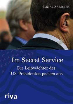 Im Secret Service von Kessler,  Ronald